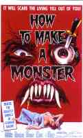 HOW TO MAKE A MONSTER