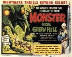 THE MONSTER FROM GREEN HELL