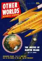 other worlds science stories featuring the justic of martin brand